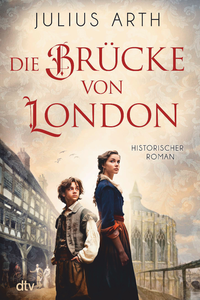 Buchcover Die Brücken von London von Julius Arth