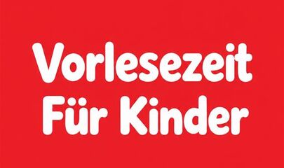 Vorlesezeit für Kinder