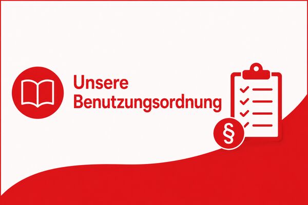 Unsere Benutzungsordnung, führt zur Nachricht